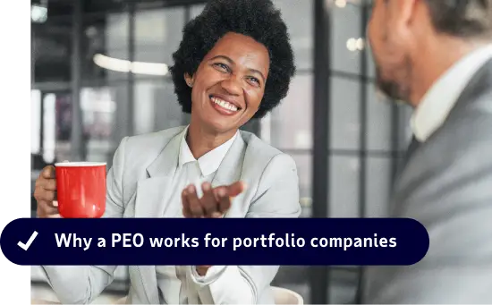 Two coworkers in an office setting having a friendly conversation over coffee, with a checkmark banner reading: Why a PEO works for portfolio companies