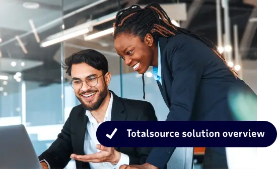 Two colleagues collaborating at a laptop in an office, with a checkmark banner reading: TotalSource solution overview